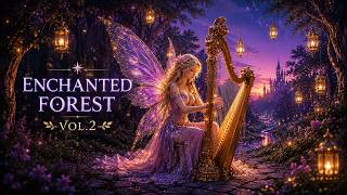 Enchanted Forest Vol.2 – Twilight Fairy Harp Ambient for Focus & Study | 3 Hours