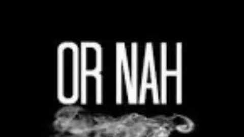 Thumbnail of Or Nah [Remix] ft. The Weeknd & Wiz Khalifa - Ty Dolla $ign [Explicit]