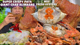 MIX FRESH OYSTER + SUPER CRISPY PATA + GIANT CRAB ALIMASAG MUKBANG PINOY MUKBANG