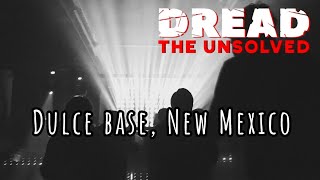 DREAD: The Unsolved - Dulce Base, New Mexico - S2 E9