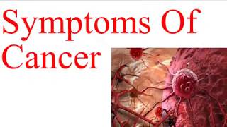 Symtomps of Cancer.