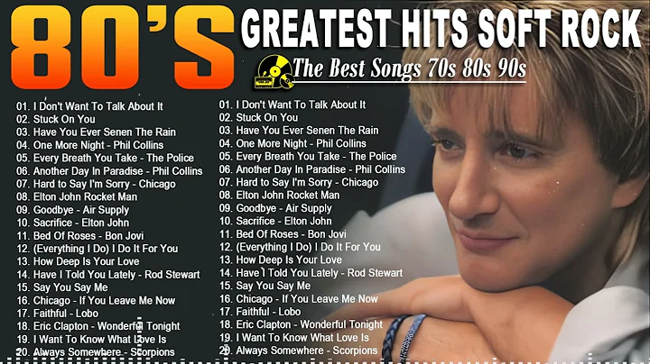 Rod Stewart, Phil Collins, Scorpions, Air Supply, Bee Gees, Lobo | Soft Rock 70s 80s 90s Love Songs