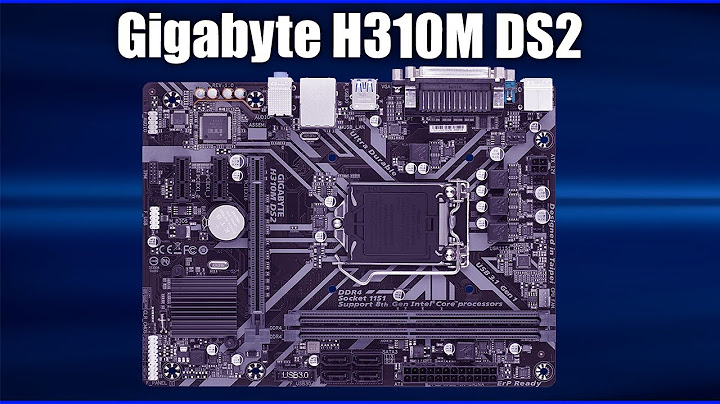 Gigabyte h310m-ds2 socket 1151v2 review