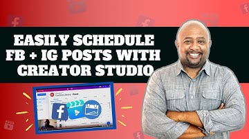 Easily Schedule Facebook and Instagram Posts with Creator Studio