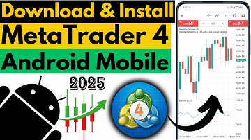 How to Install MetaTrader 4 on Android Phone 2025 | Install MetaTrader 4 App in Android Mobile