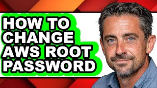 How to Change Aws Root Password - Step by Step