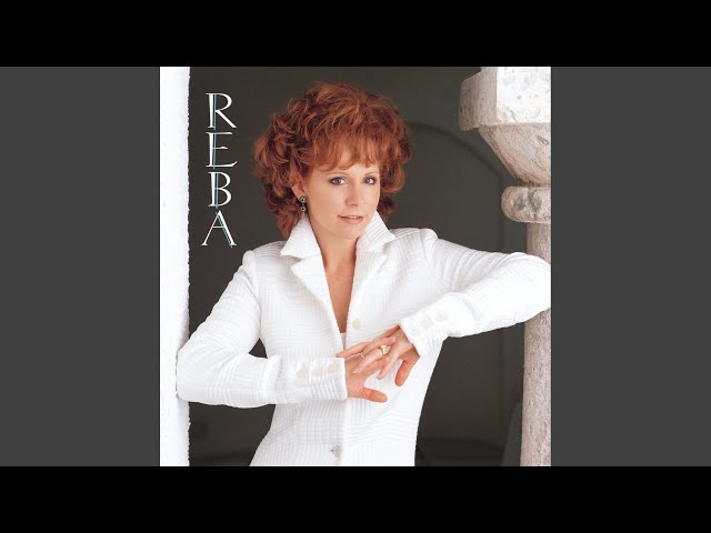 Reba McEntire - The Fear Of Being Alone