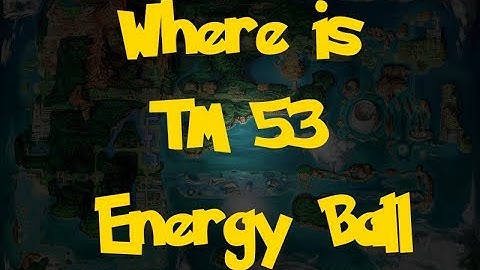 Where Is: TM 53 - Energy Ball (Pokemon Alpha Sapphire/Omega Ruby)