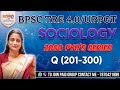 🎯TARGET Bpsc Tre 4.0 /UPPGT SOCIOLOGY 2000 PYQ’S SERIES (Q 201 -300)@sociologywithsangeeta#bpsctre4 