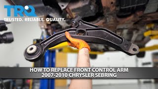 Athlete Statistics How to Replace Front Control Arm 2007-2010 Chrysler Sebring