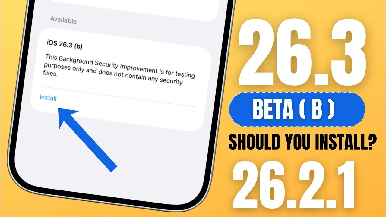 iOS 26.3 b | iOS 26.3 b Features | iOS 26.3 Beta ( b )Features | iOS 26.3 ( b ) Update Karna Chahiye