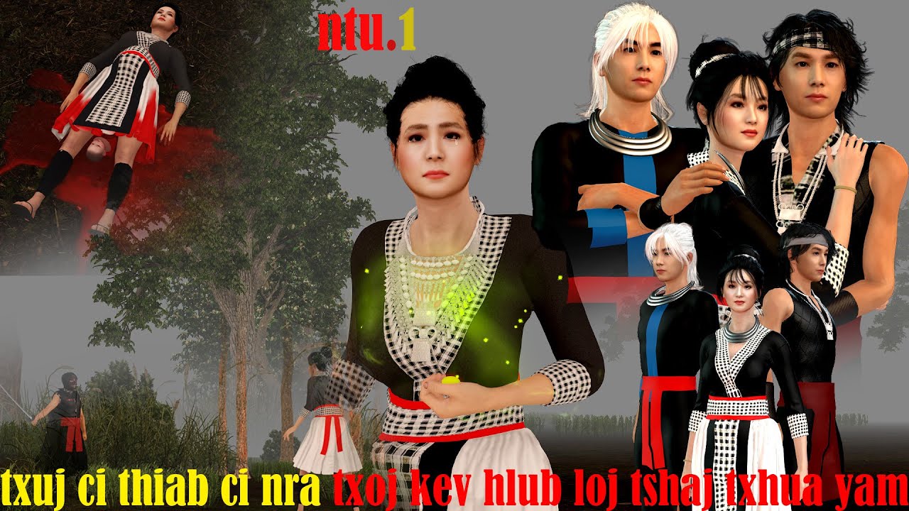 txuj ci thiab ci nra txoj kev hlubloj tshaj txhua yam ntu 1