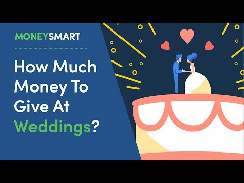 How Much Money To Give At Weddings?