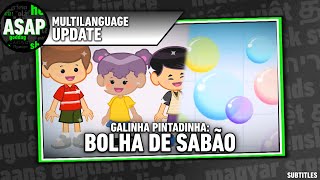 Galinha Pintadinha ‘Bolha de Sabão’ | Multilanguage UPDATE (2023 ver.)