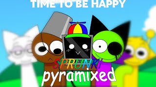 Time To Be Happy - Sprunki Pyramixed Mix