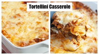 Tortellini Casserole Recipe