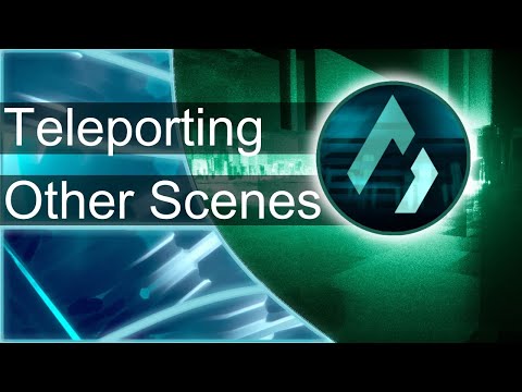 Core Games - Teleporting between Scenes