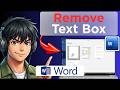 How To Remove Text Box in Microsoft Word (Easy Guide)