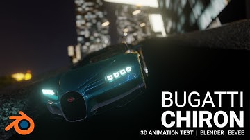 Bugatti Chiron | 3D Vehicle Animation Experiment | Blender [EEVEE]