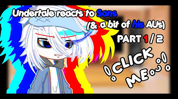 Undertale react to Sans || X2 speed || Re-make || By: Crazxxyfishy ||