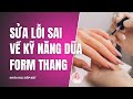 Seri Hoàn thiện kỹ năng dũa shape : Học Viên T