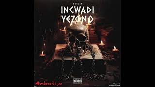 Duncan  Incwadi Yezono Album Umshado Wethu 360p