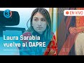 Laura Sarabia vuelve al DAPRE ¿Qué dice el congreso y el gobierno Petro?