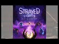 Austin Wintory - Strayed Lights - full OST (2023)