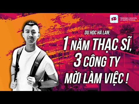 Video Du học Hà Lan - Trần Thanh Hoàng: 1 năm thạc sĩ, 3... - YouTube