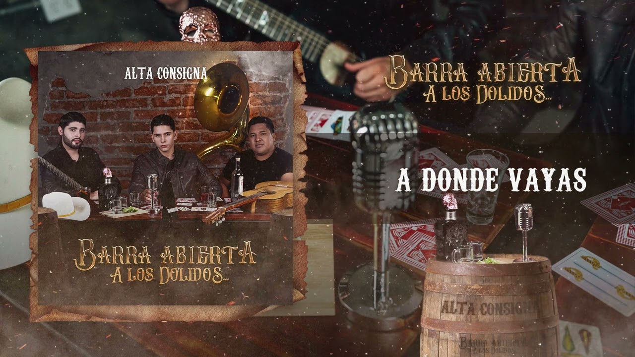 Alta Consigna - A Donde Vayas (En Vivo)