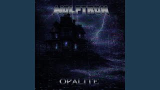 Opalite - Wolftron