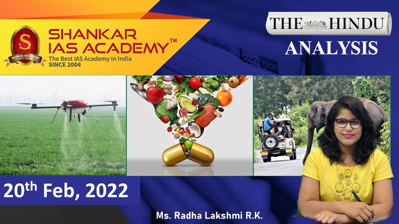 The Hindu Daily News Analysis || 20th February 2022 || UPSC Current Affairs ||Prelims'22 & Mains'22
