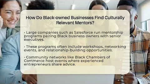 How Do Black-owned Businesses Find Culturally Relevant Mentors? - Black Owned Business Success