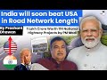 India will soon beat usa in road network length  1l cr worth 114 national highway projects pm modi