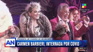 Carmen Barbieri, internada por COVID-19