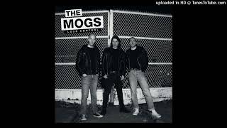 The Mogs - Fire