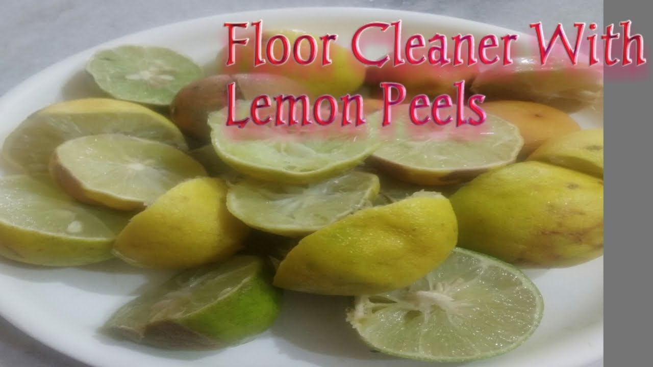 Floor Cleaner with Lemon Peels YouTube