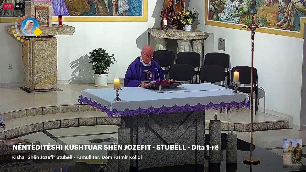 NËNTËDITËSHI KUSHTUAR SHËN JOZEFIT - STUBËLL - Dita 1-rë
