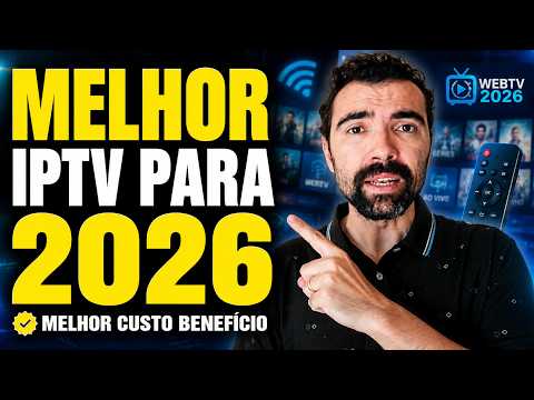 Melhor IPTV 2026? Veja Por Que Essa e a Melhor Lista IPTV do Mercado Hoje!