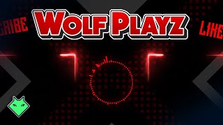 Outro for WolfPlayzHQ