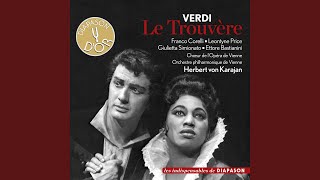 Le Trouvère, Acte III: Or co'dali... Squilli, echeggi la tromba guerriera - Chœur de l'opéra de Vienne, Orchestre philharmonique de Vienne & Giuseppe Verdi