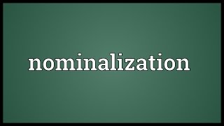 Nominalization Meaning