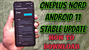 Oneplus Nord Android 11 Stable Update || How To Download