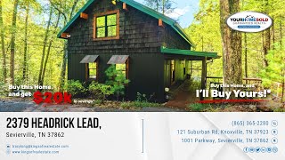 2379 Headrick Lead, Sevierville, TN 37862 | 865-365-2280