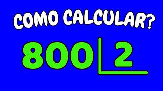 How to calculate 800 divided by 2 | Dividing 800 by 2