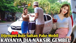 SULTAN BULE JEMPUT GEMBEL PAKE MOBIL❗️CEWE CANTIK KOK NAKSIR GEMBEL SI HEHE