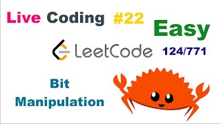 Live Coding #22: Solving easy LeetCode problems in #rustlang. Bit Manipulation.