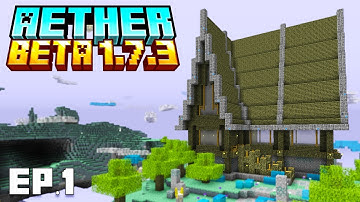 The Mod That Started It All - Minecraft Beta 1.7.3 Aether Lets Play