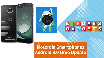 Motorola Smartphones - Android 8.0 Oreo Update