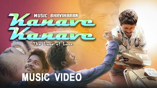 Kanave Kanave - The Lose Of Love கனவ கனவ Vijayvishal Vs Vimu Bhaviharan Sengai Music